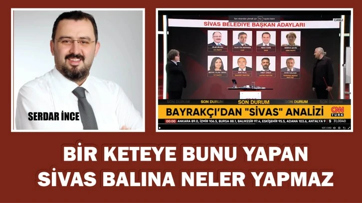 DEVA'nın Adayı İnce: Keteye Bunu Yapan,  Sivas Balına Neler Yapmaz!