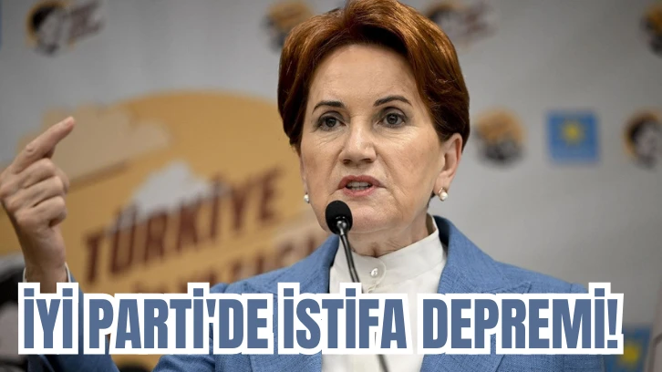 İYİ Parti'de İstifa Depremi!  Meral Akşener'in Gözü Yaşlı! 