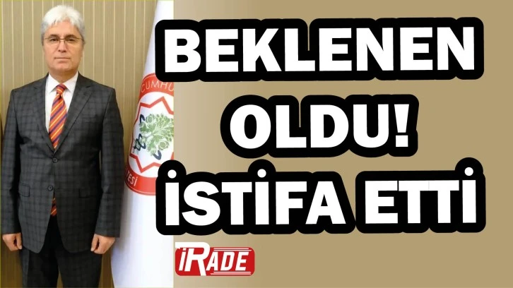 Beklenen Oldu! İstifa Etti