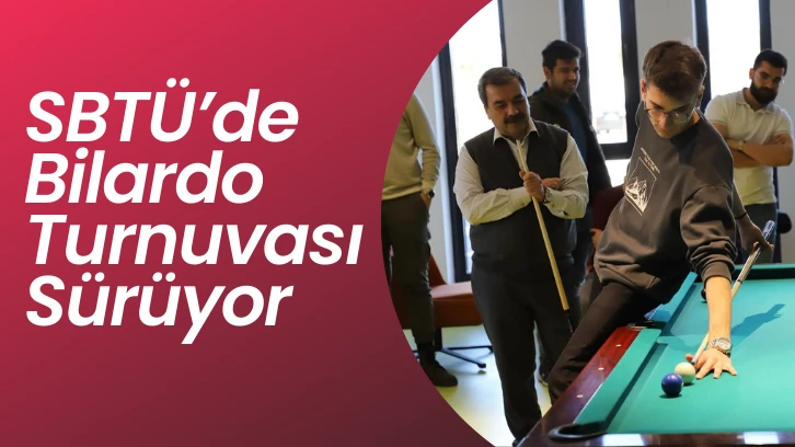 SBTÜ’de Bilardo Turnuvası Sürüyor