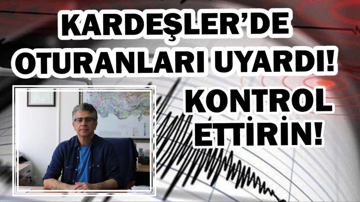 Kardeşler’de Oturanları Uyardı! Kontrol Ettirin 