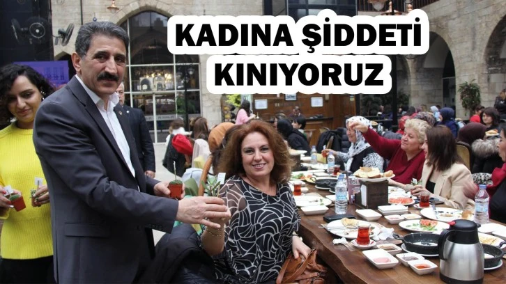 'Kadına Şiddeti Nefretle Kınıyoruz' 