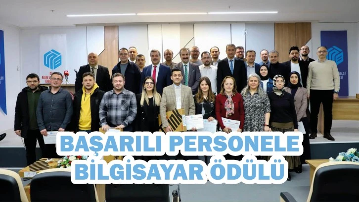 Başarılı Personele Bilgisayar Ödülü 