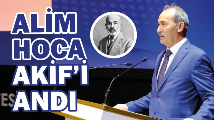 Alim Hoca, Akif'i Andı 