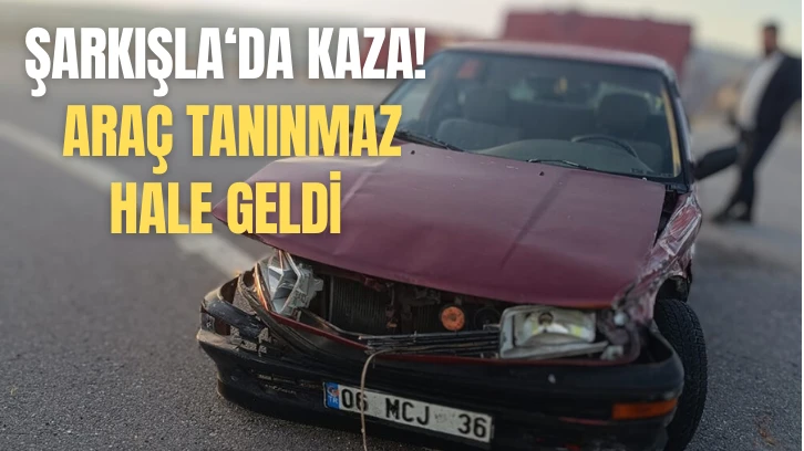 Şarkışla'da Kaza! Araç Tanınmaz Hale Geldi