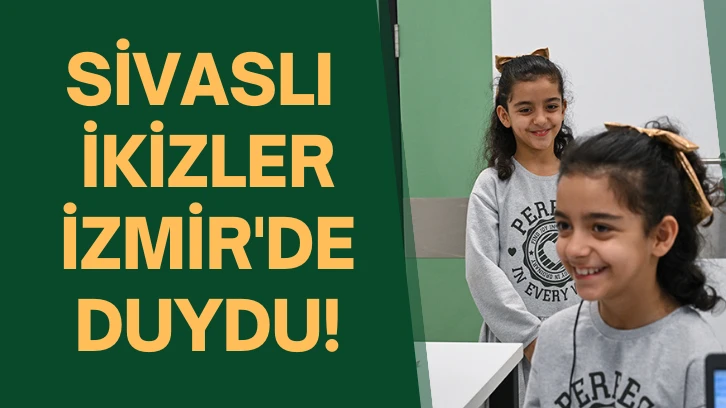 Sivaslı İkizler İzmir'de Duydu! 