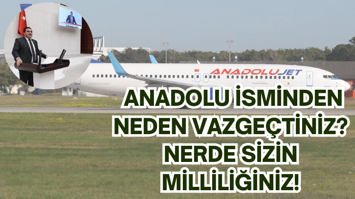 Ulaş Karasu: Anadolu İsminden Neden Vazgeçtiniz? Nerde Sizin Milliliğiniz! 