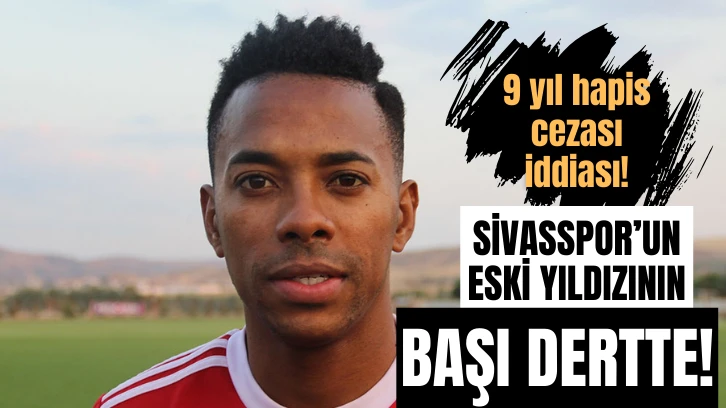 Sivasspor’un Eski Yıldızı Hapis Yatabilir!
