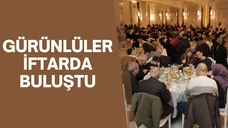 Gürünlüler İftarda Buluştu