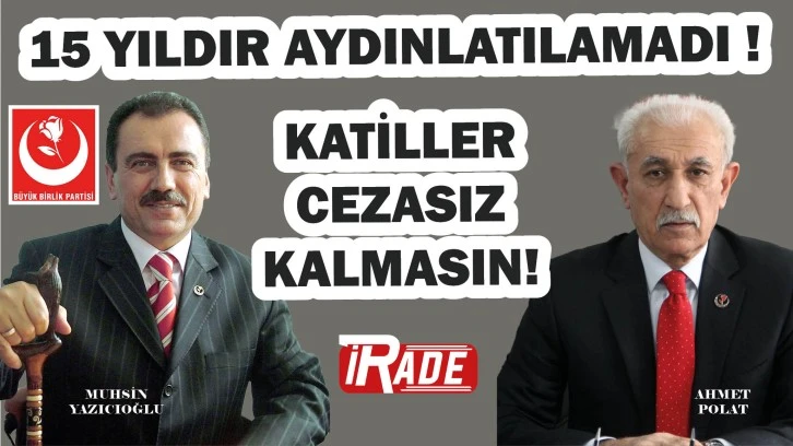 Muhsin Yazıcıoğlu'nun Suikastı 15 Yıldır Aydınlatılamadı! Katiller Cezasız Kalmasın