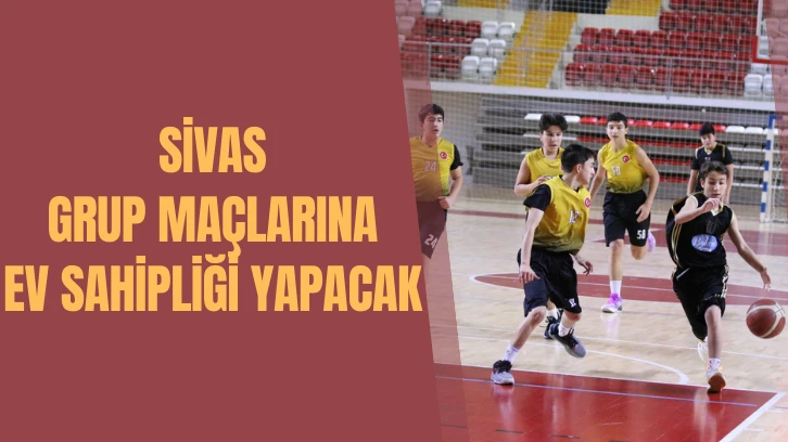 Sivas Grup Maçlarına Ev Sahipliği Yapacak