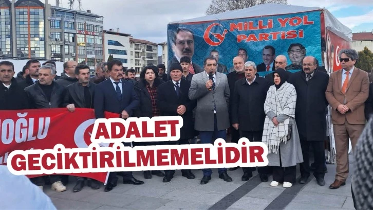 Adalet Geciktirilmemelidir!