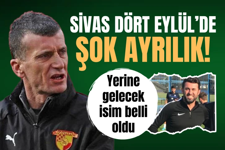 Sivas Dört Eylül’de Şok Değişiklik!