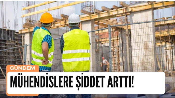İnşaat Mühendisleri Odası İsyanda!  Mühendislere Şiddet Arttı! 