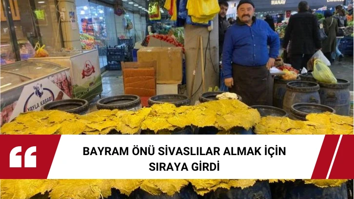Bayram Önü Sivaslılar Almak İçin Sıraya Girdi 