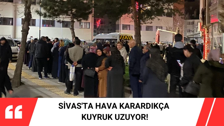 Sivas'ta Hava Karardıkça Kuyruk Uzuyor! 