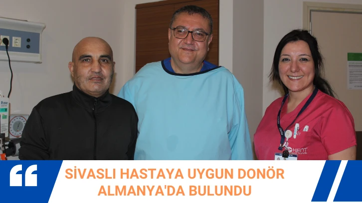 Sivaslı Hastaya Uygun Donör Almanya'da Bulundu 
