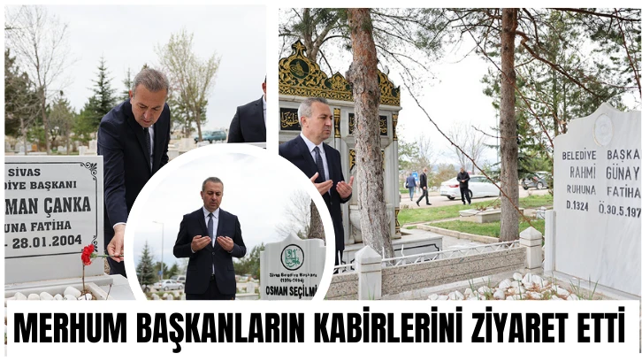 Merhum Başkanların Kabirlerini Ziyaret Etti 
