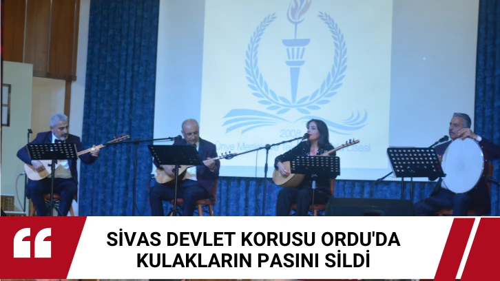 Sivas Devlet Korusu Ordu'da Kulakların Pasını Sildi