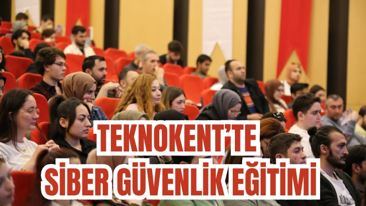 Teknokent’te Siber Güvenlik Eğitimi