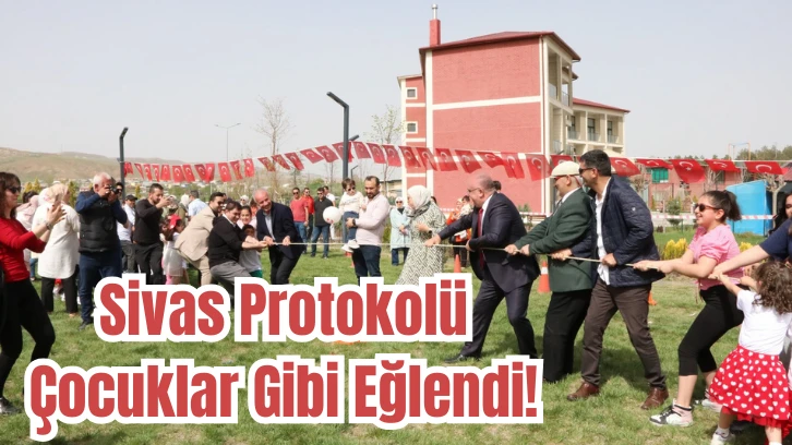 Sivas Protokolü Çocuklar Gibi Eğlendi! 