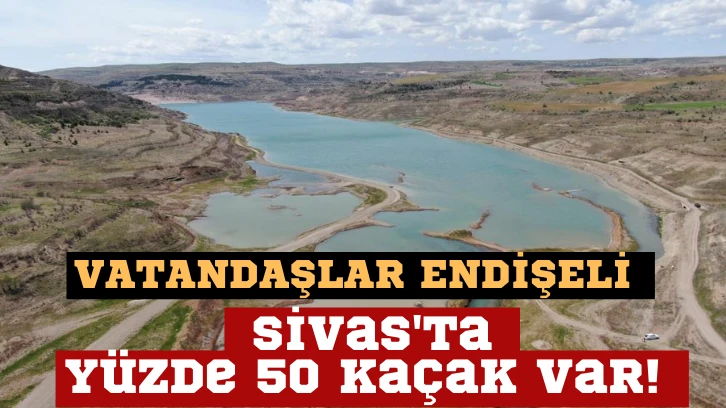  Başkan Uzun Açıkladı! Sivas'ta Yüzde 50 Kaçak Var! 