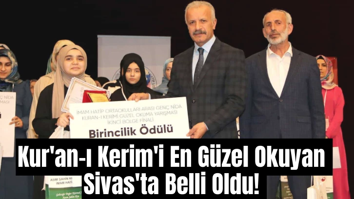 Kur'an-ı Kerim'i En Güzel Okuyan Sivas'ta Belli Oldu! 