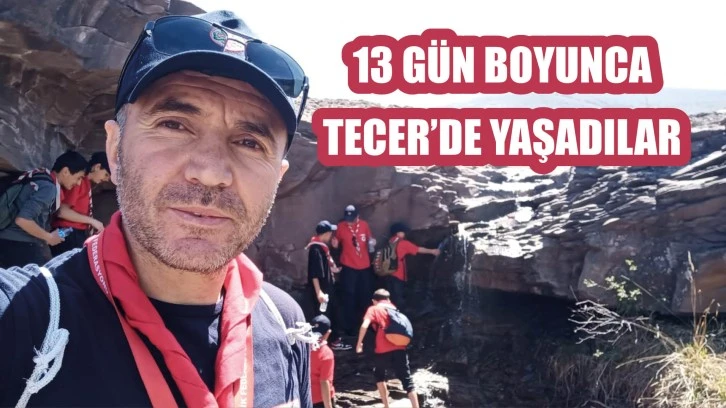 13 Gün Boyunca Tecerde Yaşadılar!