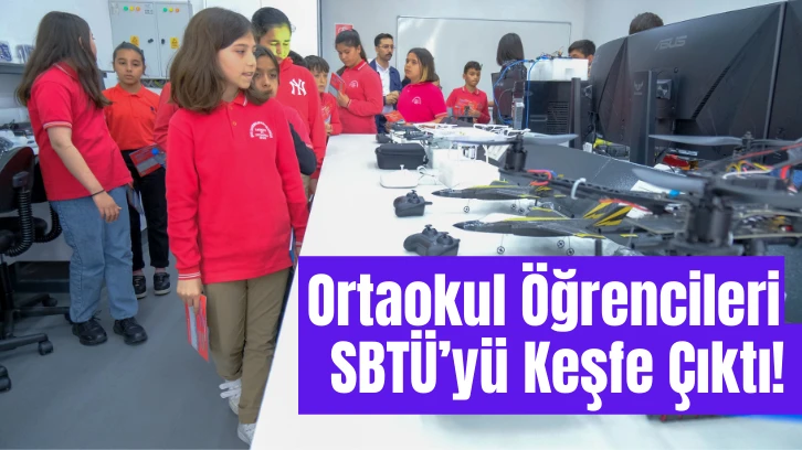 Ortaokul Öğrencileri  SBTÜ’yü Keşfe Çıktı! 
