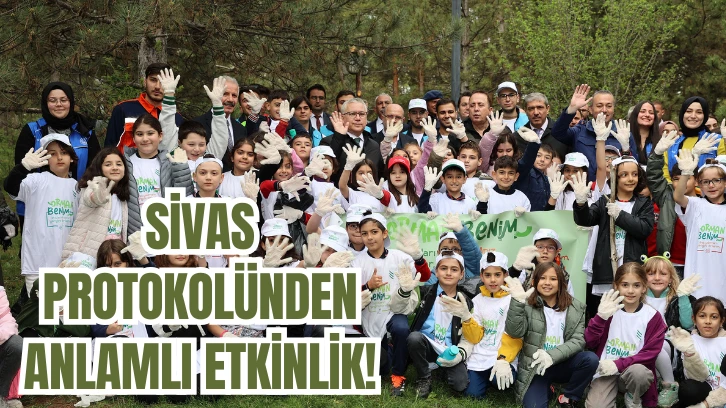 Sivas Protokolünden Anlamlı Etkinlik! 