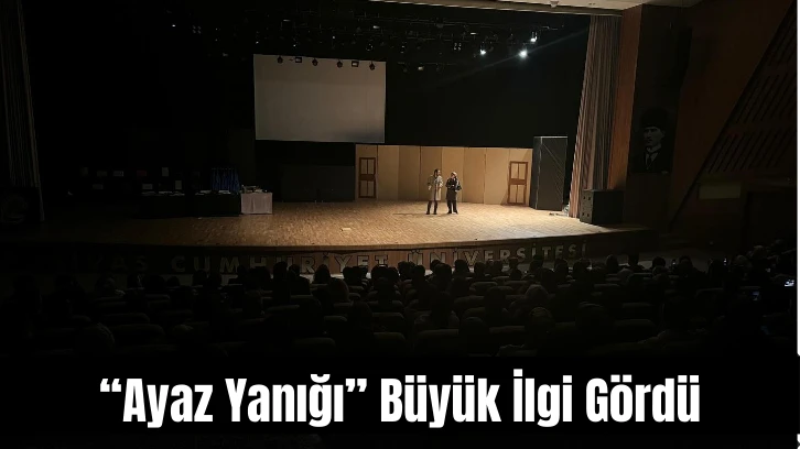 “Ayaz Yanığı” Büyük İlgi Gördü