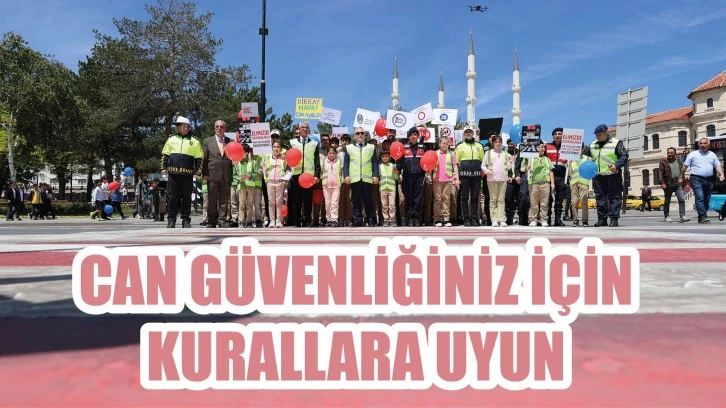 Can Güvenliğiniz İçin Kurallara Uyun!