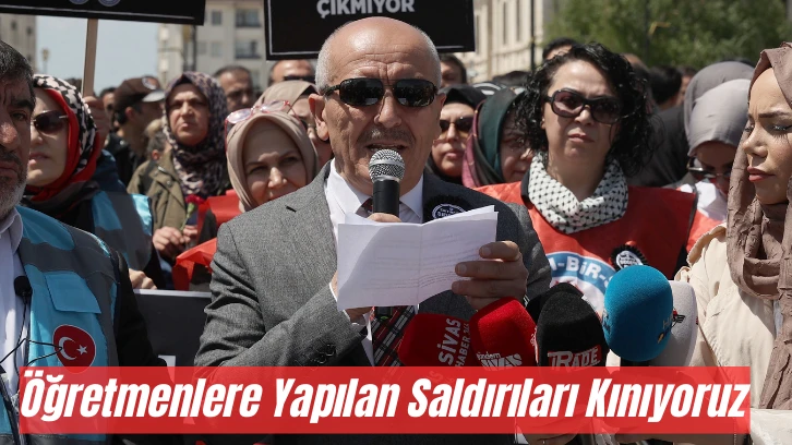Öğretmenlere Yapılan Saldırıları Kınıyoruz