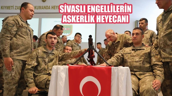 Sivaslı Engellilerin Askerlik Heyecanı