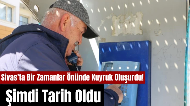 Sivas'ta Bir Zamanlar Önünde Kuyruk Oluşurdu! Şimdi Tarih Oldu