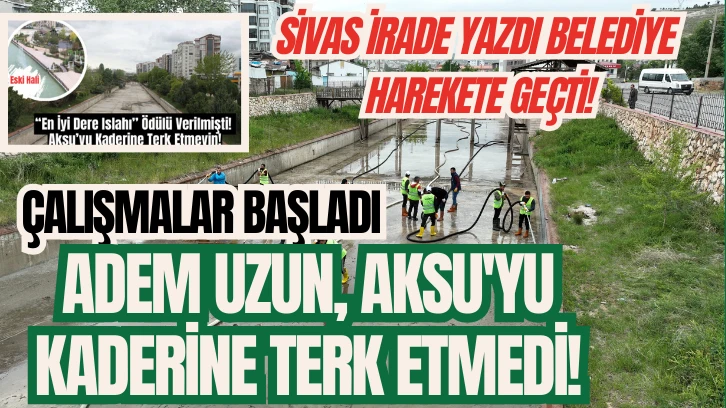 Adem Uzun Aksu'yu Kaderine Terk Etmedi! Çalışmalar Başladı 