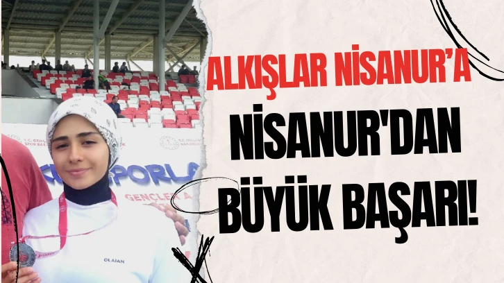 Nisanur'dan Büyük Başarı! 