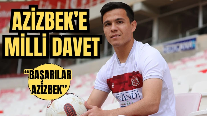 Azizbek’e Milli Davet