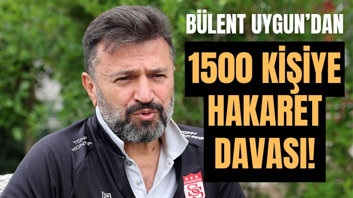 Uygun'dan 1500 Kişiye Hakaret Davası