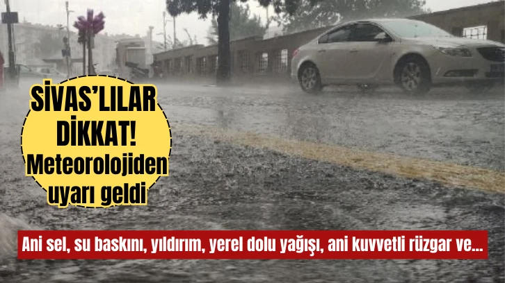 Sivas'lılar Dikkat! 