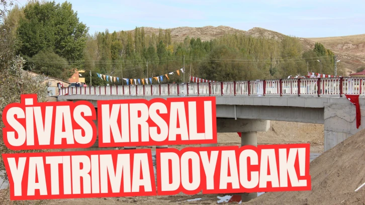 Sivas Kırsalı Yatırıma Doyacak
