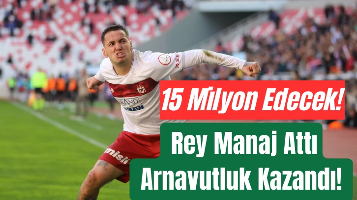 15 Milyon Edecek! Rey Manaj Attı Arnavutluk Kazandı! 