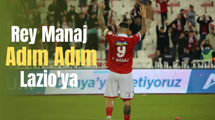 Rey Manaj Adım Adım Lazio'ya 