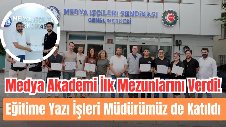 Medya Akademi İlk Mezunlarını Verdi!