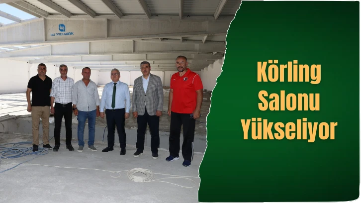 Körling Salonu Yükseliyor
