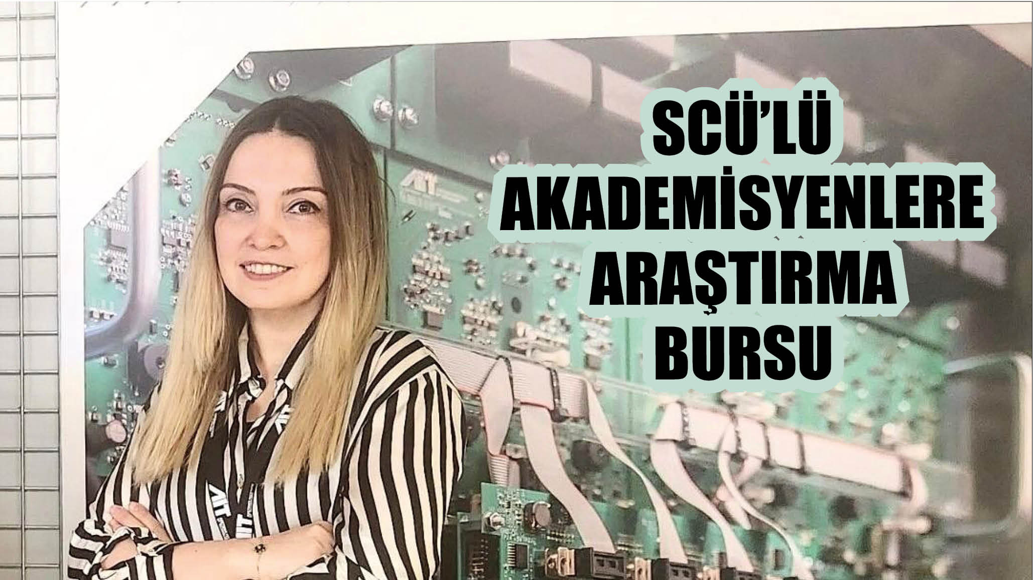 SCÜ’lü Akademisyenlere  Araştırma Bursu