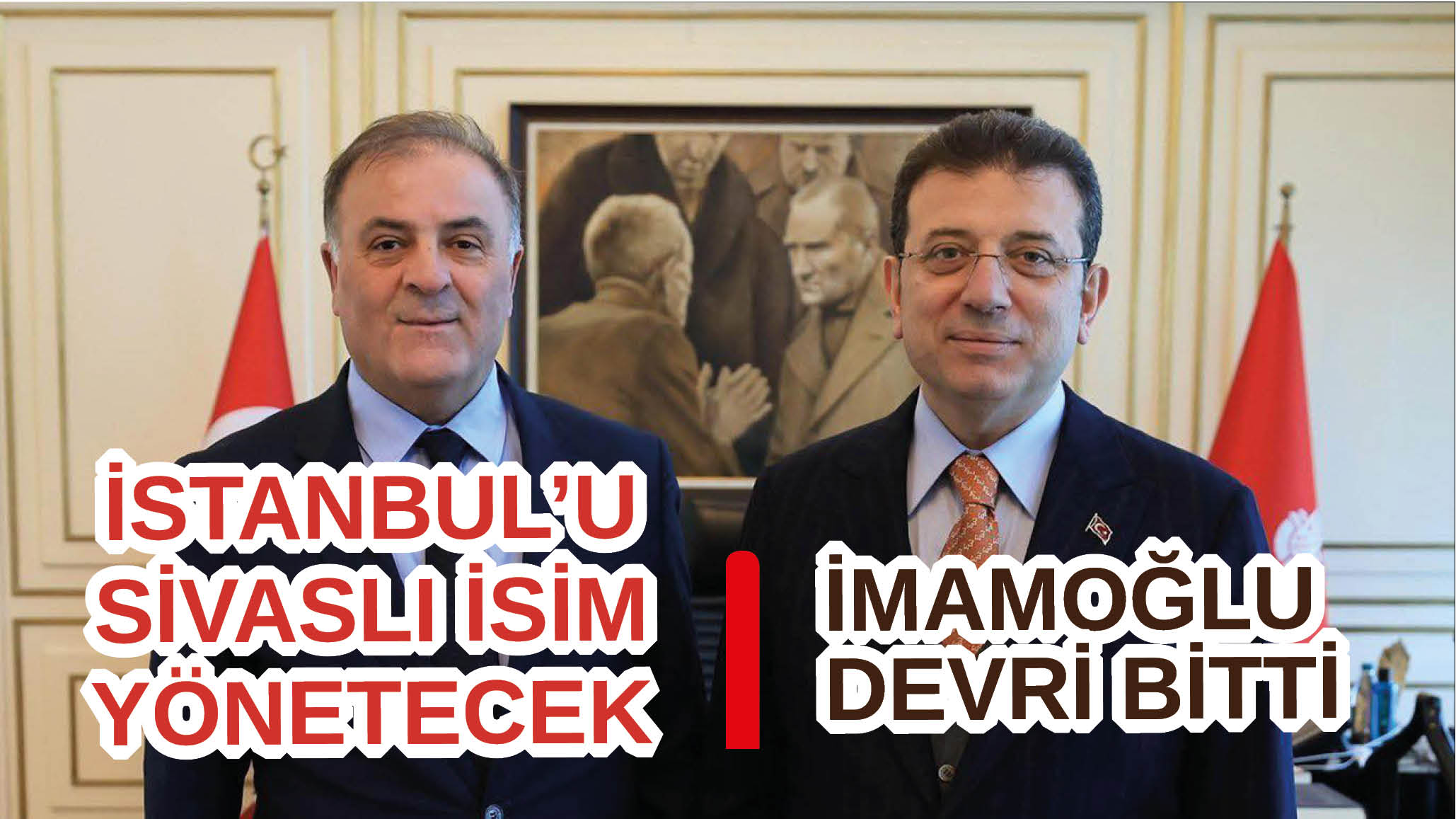 İstanbul'u Sivaslı İsim Yönetecek