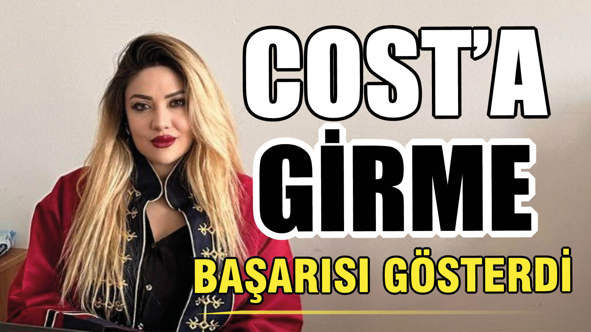 COST'a Girme Başarısı Gösterdi