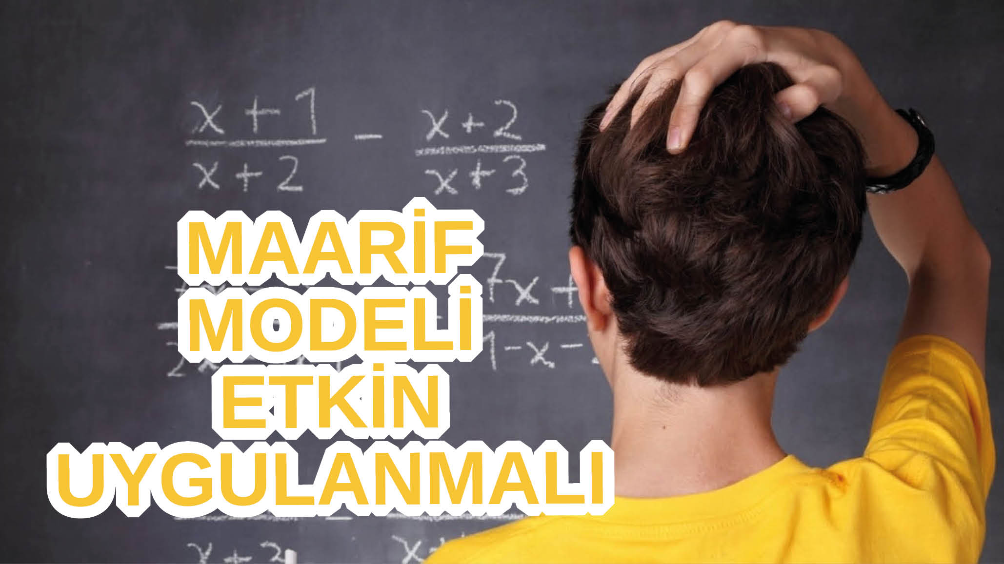 Maarif Modeli  Etkin Uygulanmalı