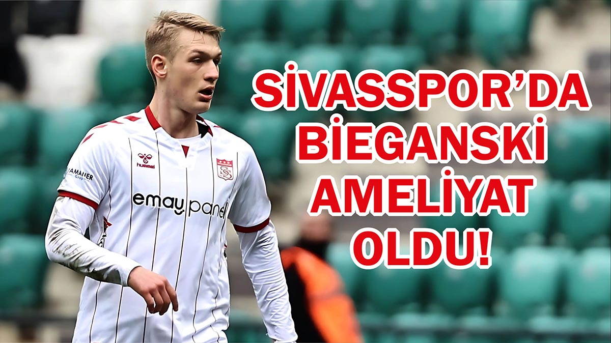 Sivasspor'da Jan Bieganski Ameliyat Oldu!